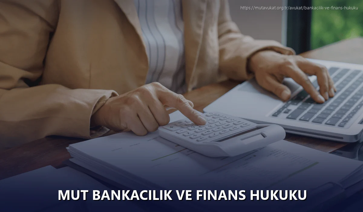 Mut Bankacılık ve Finans Hukuku