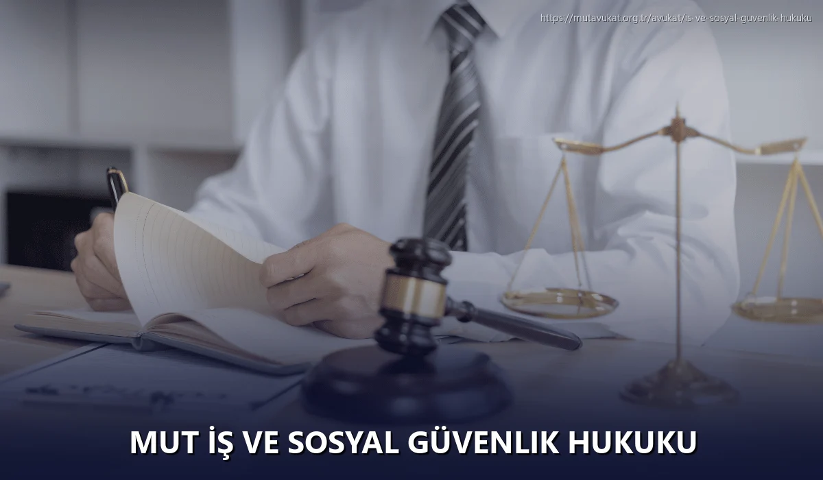 Mut İş ve Sosyal Güvenlik Hukuku