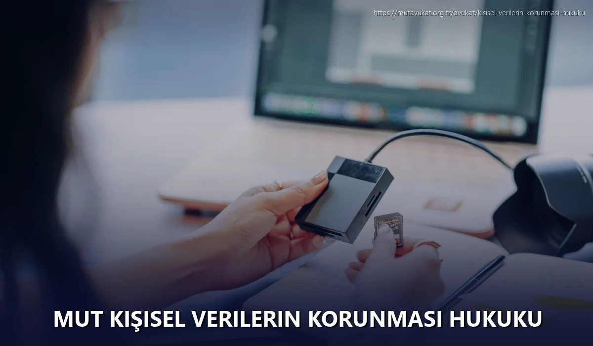 Mut Kişisel Verilerin Korunması Hukuku