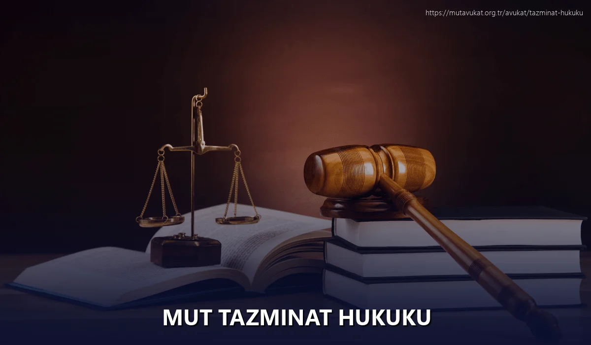 Mut Tazminat Hukuku